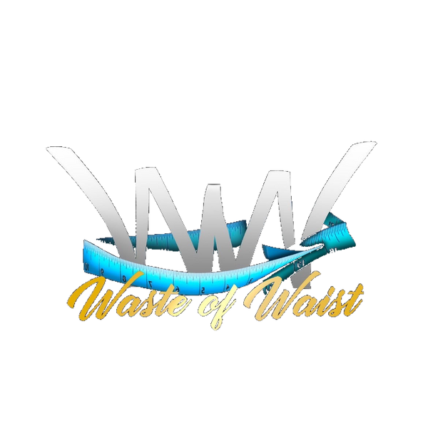 Waste of Waist